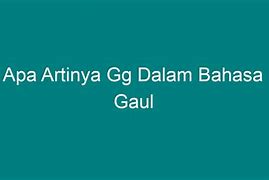 90 Ditambah 6 Artinya Dalam Bahasa Gaul